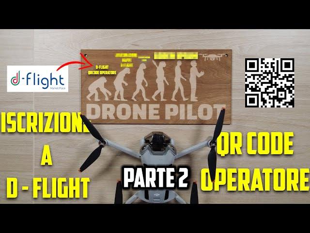 Come REGISTRARSI su D-Flight e OTTENERE il QRCODE Operatore | PARTE 2