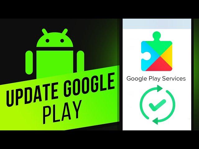 How to Update Google Play Services on Android