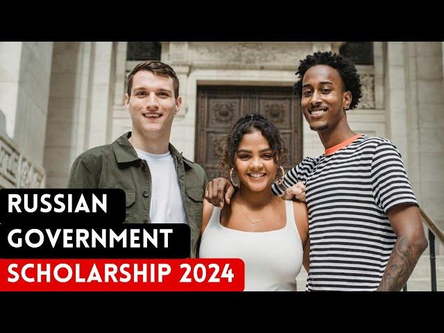 How to apply for Russian Government Open Doors Scholarship 2024