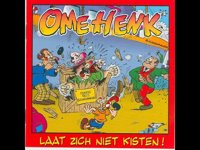 Ome Henk - Neem Een Ander In De Maling