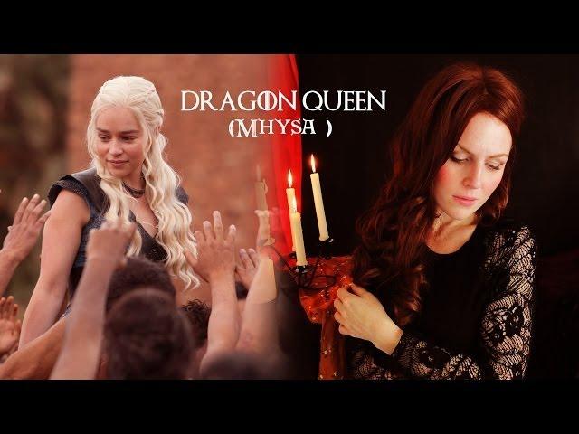 Karliene - Dragon Queen (Mhysa )