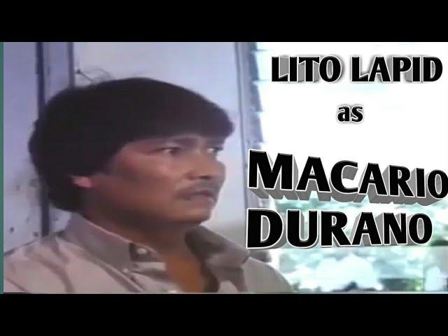 MACARIO DURANO/LITO LAPID/FULL MOVIE