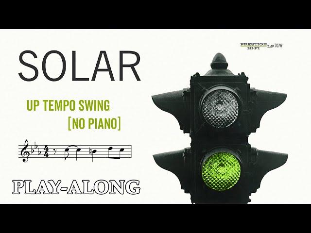 Solar (Cmi) [No Piano] - Up Tempo Swing || BACKING TRACK