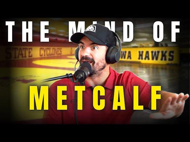 Brent Metcalf | Iowa State Wrestling, Mindset, and Life