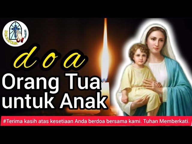 Doa Orang Tua untuk Anak !!!