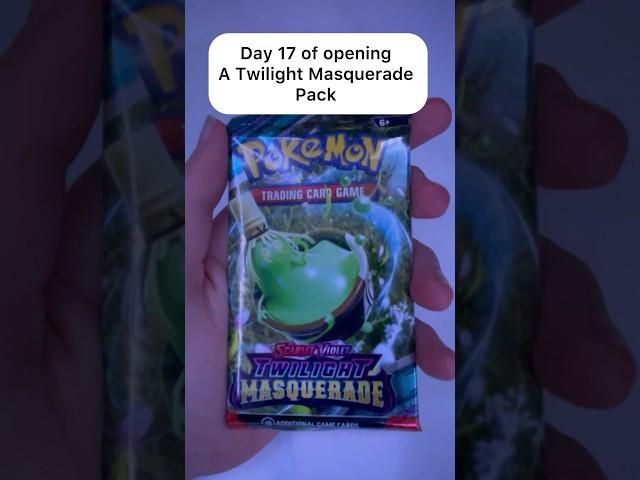 Day 17 of opening Twilight Masquerade Pokemon cards