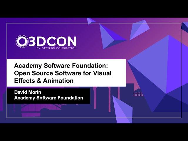 Academy Software Foundation: Open Source Software for Visual Effects & Animation