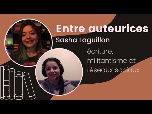 ENTRE AUTEURICES #20 : on parle militantisme et réseaux sociaux avec l'auteurice SASHA LAGUILLON