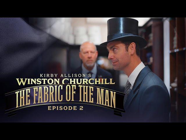 Winston Churchill's Tailor and Hat Maker | The Fabric of a British Icon: Winston Churchill | Ep2