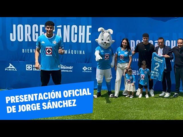  La PRESENTACIÓN oficial de JORGE SÁNCHEZ en Cruz Azul  ¡REFUERZO DE LUJO! 