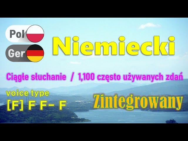 Niemiecki / Type [F] F F- F [Zintegrowany] Ciągłe słuchanie / Krótkie i łatwe 1,100(7 hr) zdań.