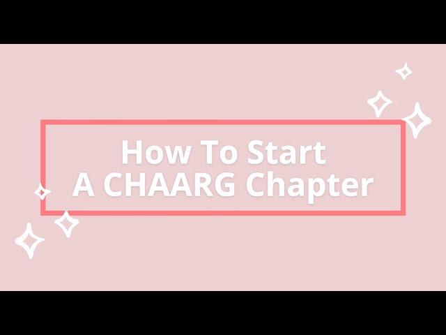 How To Start A CHAARG Chapter