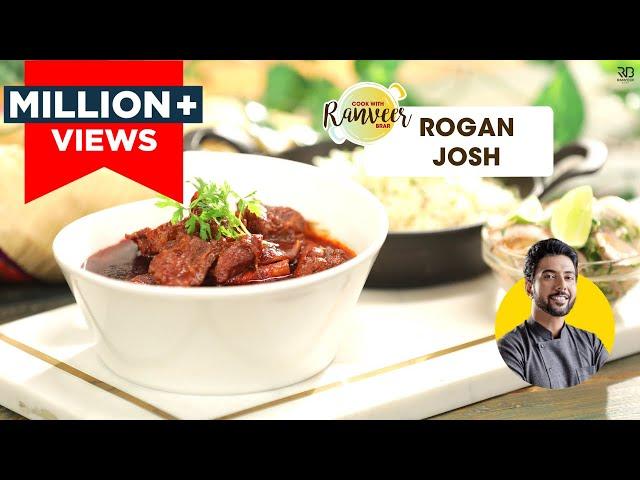 Rogan Josh | रोगन जोश | Kashmiri Style Rogan Josh | Chef Ranveer Brar