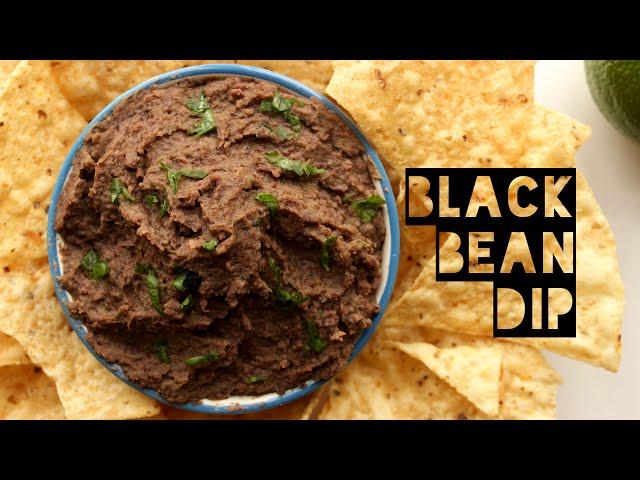 Healthy Black Bean Dip Recipe | How To Make Your Own Black Bean Dip