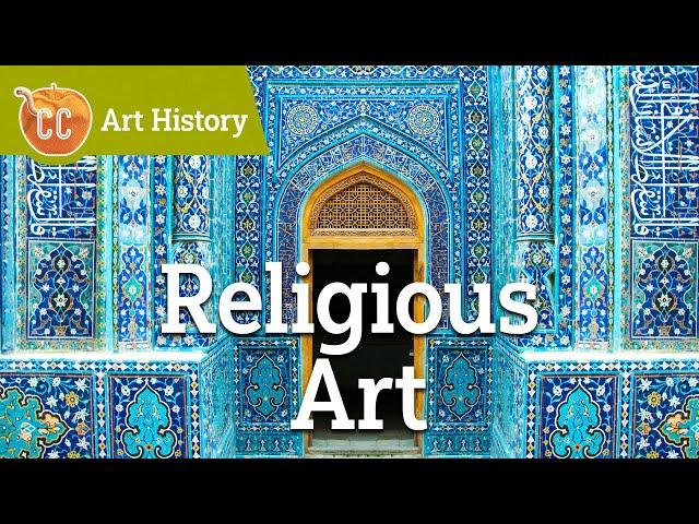 How Do Religions Use Art?: Crash Course Art History #8