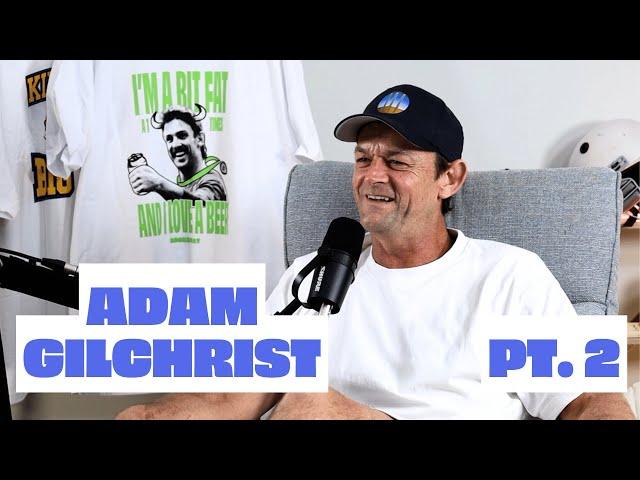 BACKCHAT WITH ADAM GILCHRIST PART 2 | Will Schofield & Dan Const | BackChat Podcast