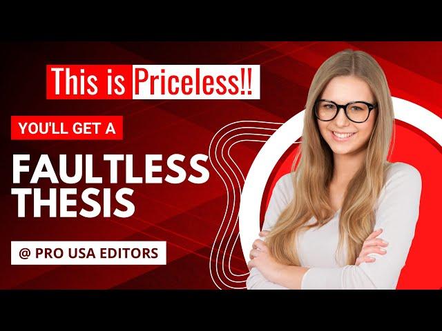 Professional Error-free Thesis Editing Services - Pro USA Editors LLC