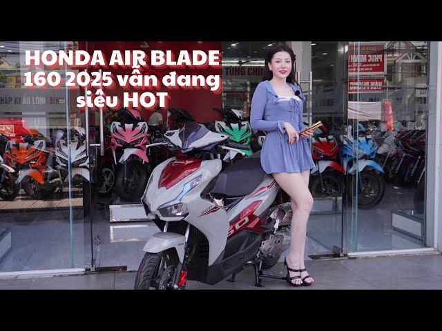 HONDA AIR BLADE 160 2025 vẫn đang siêu HOT