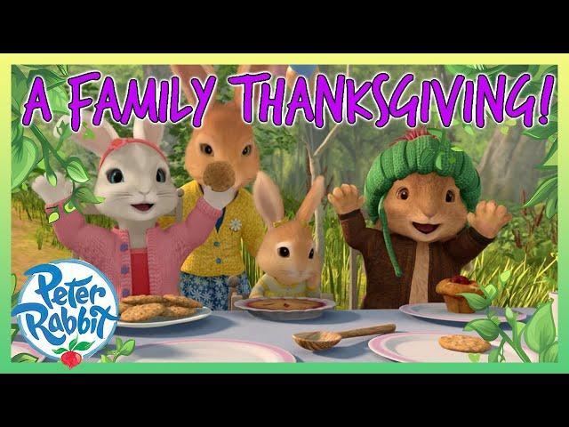 @OfficialPeterRabbit - ️ A Family Thanksgiving! ️ | Best Bits! | Cartoon for Kids