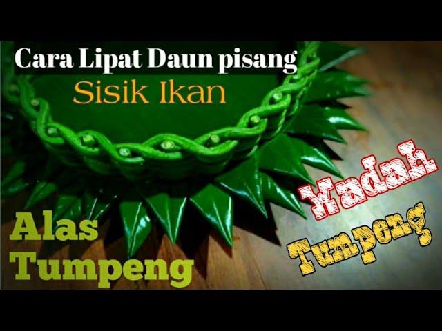 Lipat Daun Pisang Sisik Ikan || Alas Tumpeng #2 @lutficarving