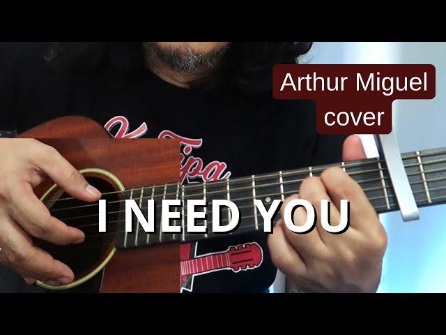 I Need You guitar tutorial (Arthur Miguel's cover) Leann Rimes