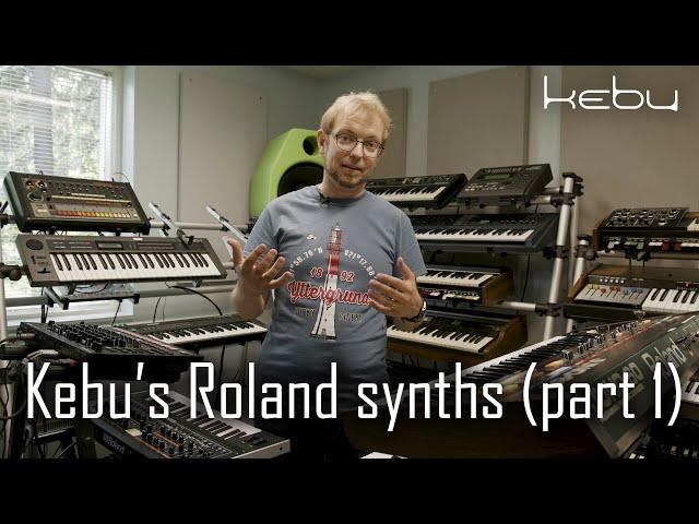 Kebu's Roland synths (part 1)