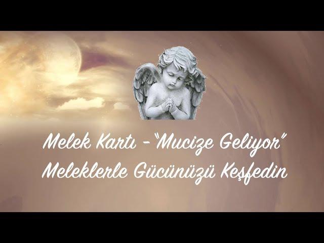 Melek Kartı - Mucize Geliyor