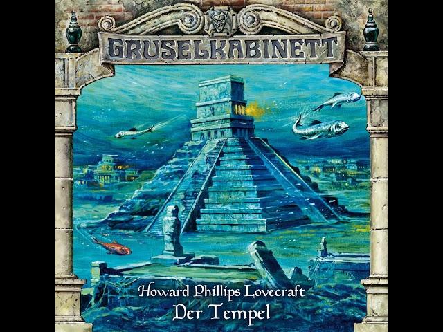 Gruselkabinett - Folge 39: Der Tempel (Komplettes Hörspiel)