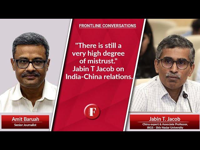 Understanding India-China Relations in 2024: A Deep Dive with Dr. Jabin T. Jacob