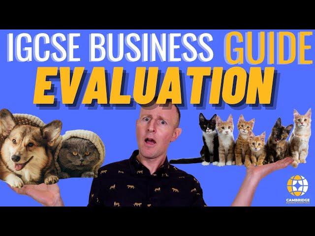 Evaluation IGCSE Business  Studies A* Guide 2020 & Past Paper Solutions (Cambridge International)