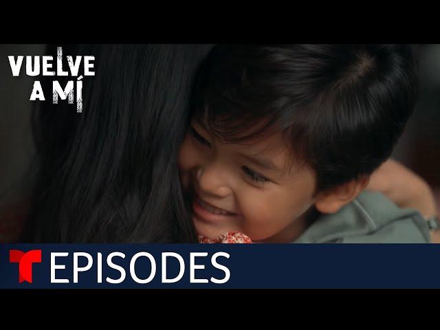 Vuelve a Mí | Episode 91 | Telemundo English