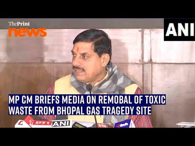 'Around 358 metric tons of hazardous waste from Union Carbide removed from Bhopal,' Says MP CM