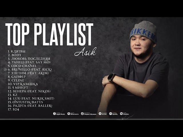 ASIK | TOP PLAYLIST | 2024