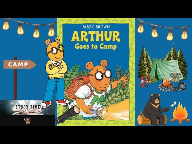 ️Arthur Goes to Camp, children’s story, Read aloud, @storytimechildrenstories