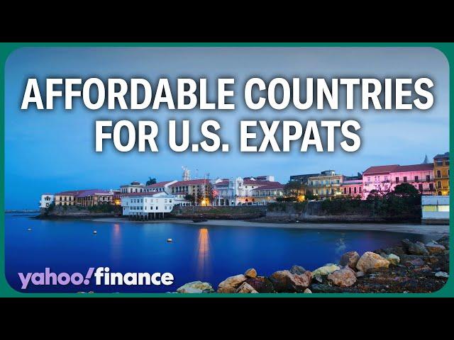 Most affordable countries for American expats living abroad