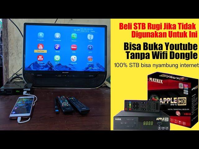 Cara Nonton Youtube dengan STB Matrix Apple Tanpa Wifi Dongle!