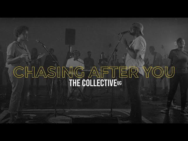 Chasing After You | Worship Moment - The Collective UG