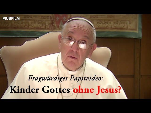 Gebetsanliegen (Video) von Papst Franziskus enthält Irrtum