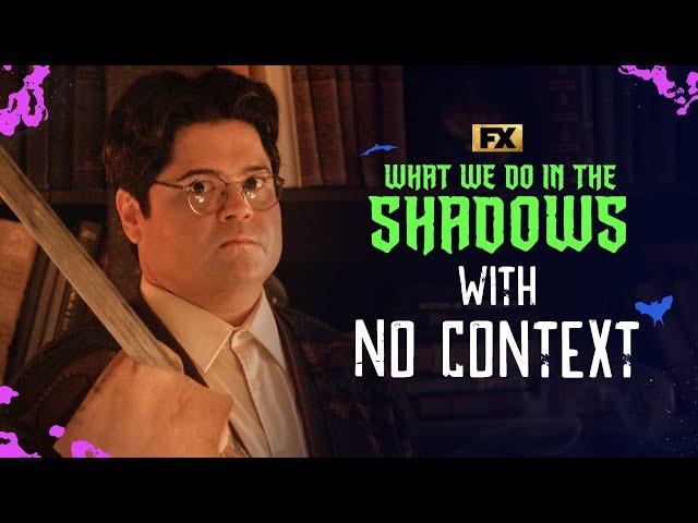 No Context What We Do in the Shadows | FX