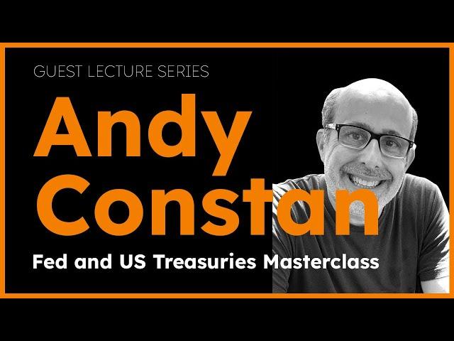 Fed and US Treasuries Masterclass with Andy Constan | The Bitcoin Layer