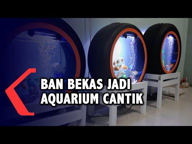 Ban Bekas Disulap Jadi Aquarium Cantik!