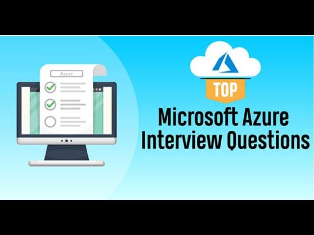 Interview Questions on Azure part-1