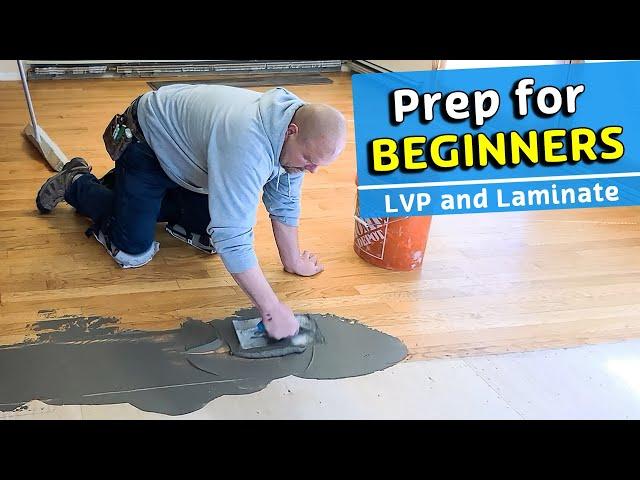 Floor Prep for Beginners Installing Vinyl Plank