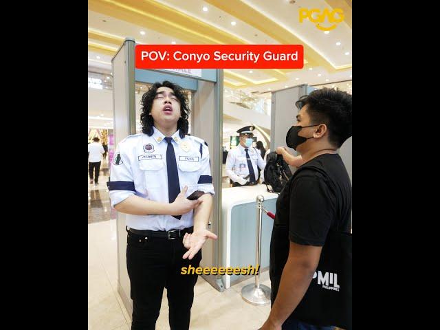 POV: Conyo Security Guard