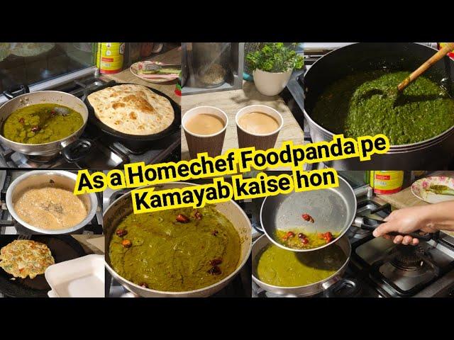 As a Homechef Foodpanda pe Kamayab hone ke lye kya krna chahiye| Sarson ka Saag Recipe| Sonia Vlogs