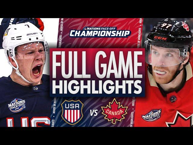 USA vs Canada - 4 Nations Face-Off CHAMPIONSHIP Highlights | February 20, 2025