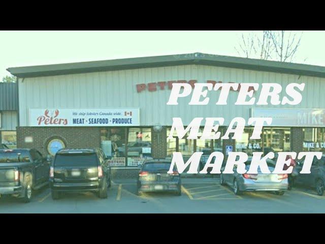 My Visit to PETERS MEAT MARKET FREDERICTON NB CANADA