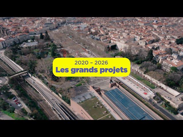 2020 - 2026 : Les grands projets de Montpellier