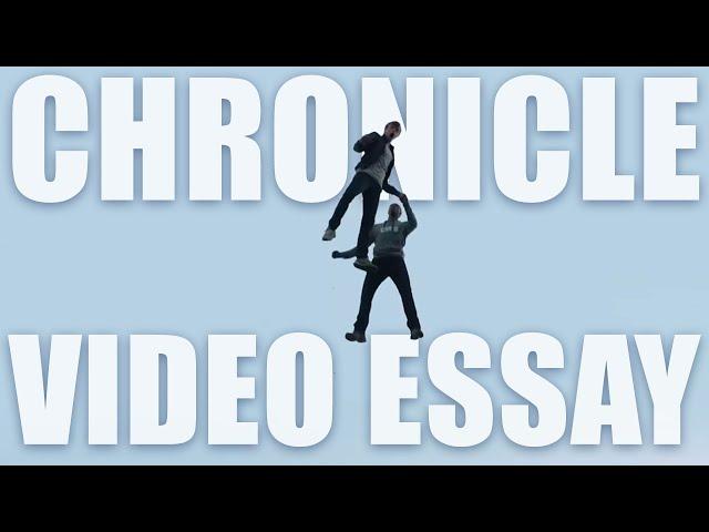 Chronicle | Video Essay