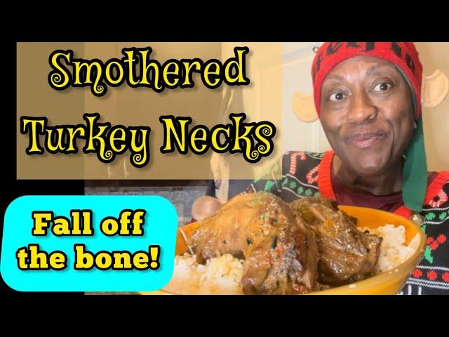 SMOTHERED TURKEY NECKS • Fall Off The Bone 